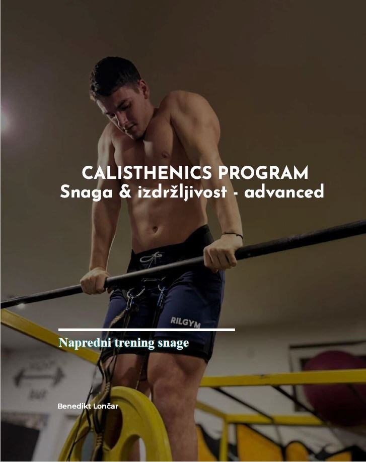CALISTHENICS PROGRAM Snaga & izdržljivost - advanced